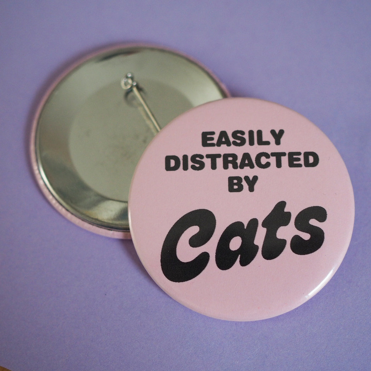 Easily Distracted by Cats - Round Maxi Pin Button