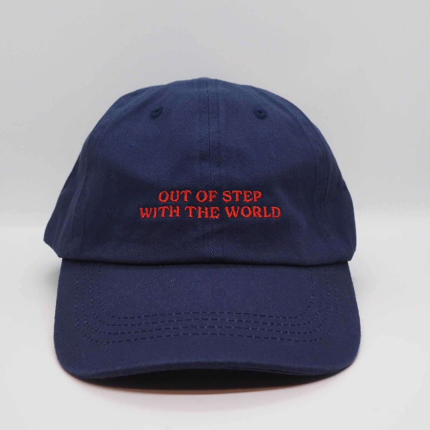 Out of Step with the World - Heavy Cotton Embroidered Cap (More Colors!)