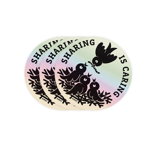Sharing is Caring - Holographic Sticker