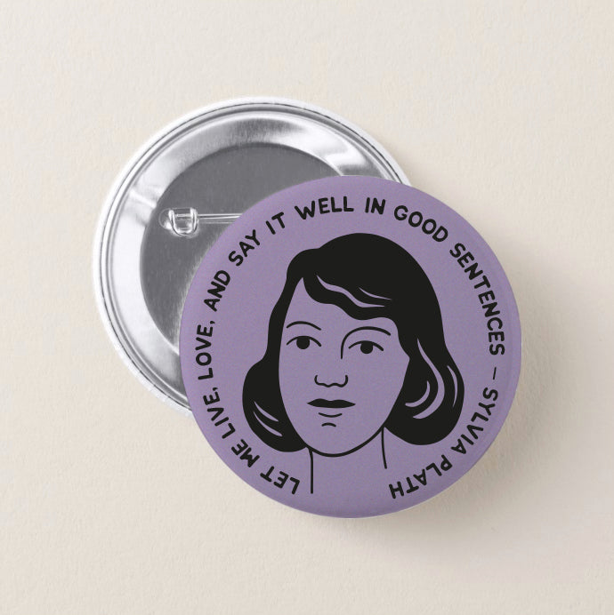 Literary Collection "Sylvia Plath" - Round Magnet / Pin Button