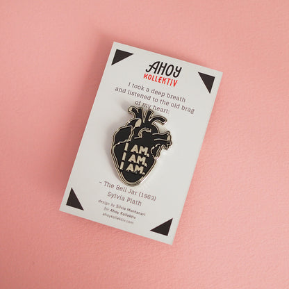 Black Anatomical Heart enamel pin featuring a quote by Sylvia Plath Bell Jar - Feminist Poet Writer