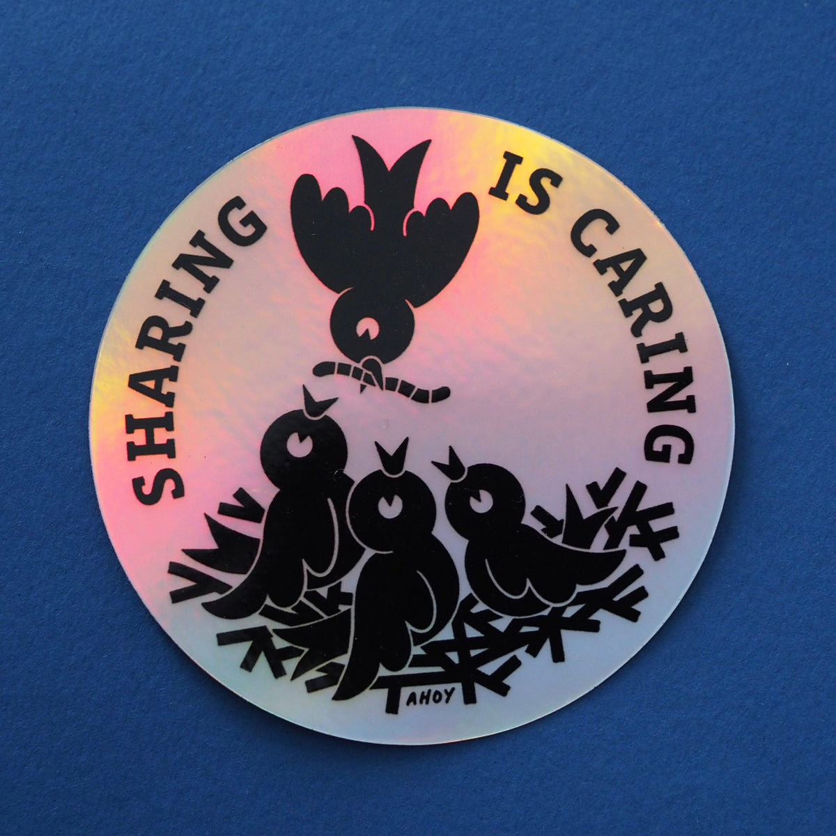 Sharing is Caring - Holographic Sticker