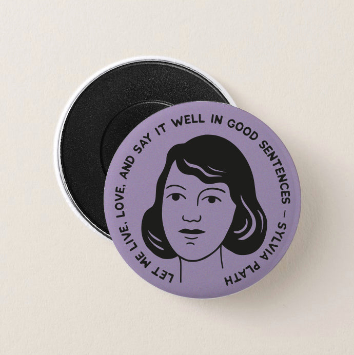 Literary Collection "Sylvia Plath" -  Round Magnet / Pin Button