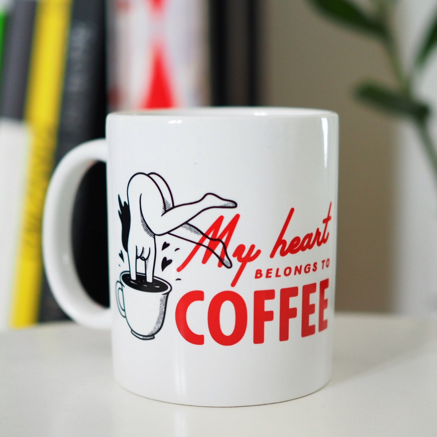 My Heart Belongs to Coffee - Ceramic Coffee Mug